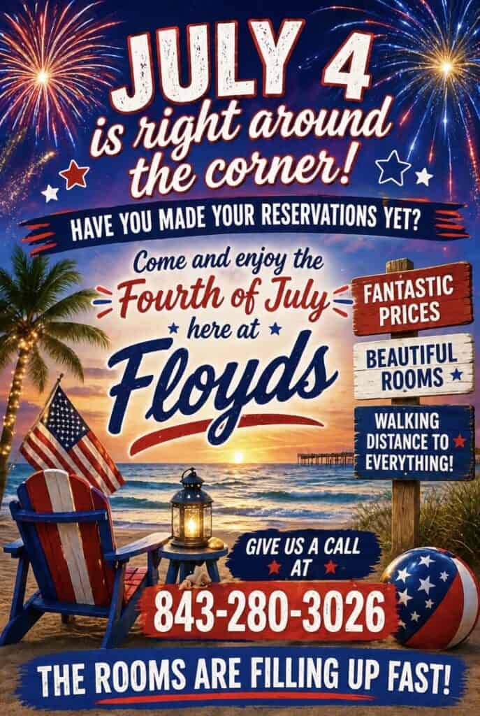 Floyd's hotel Fourth of July holiday reservation promotional poster